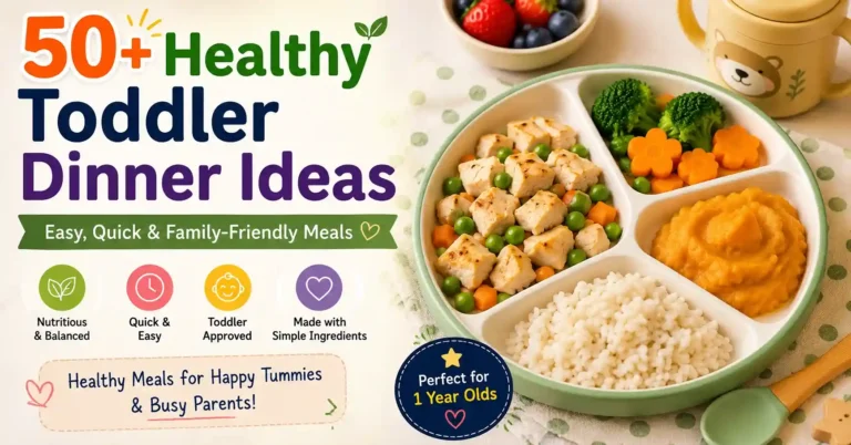Healthy Toddler Dinner Ideas